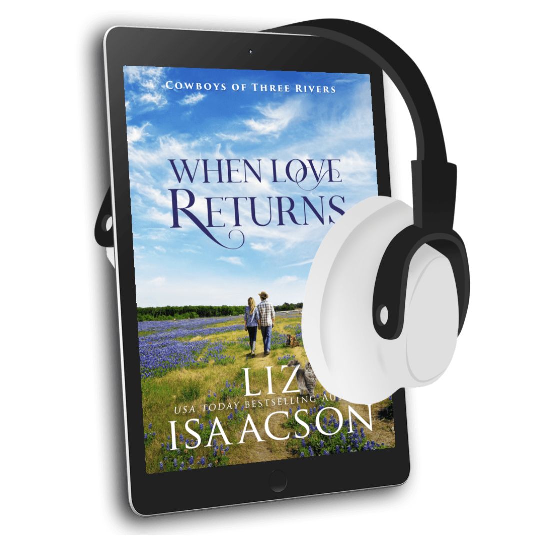 Book 1: When Love Returns (Cowboys of Three Rivers)