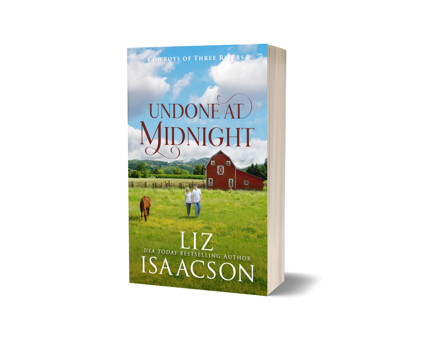 Book 4: Undone at Midnight (Cowboys of Three Rivers)