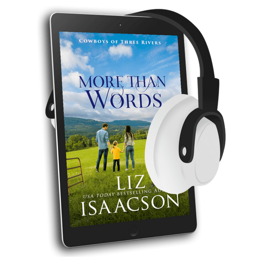 Book 6: More Than Words (Cowboys of Three Rivers)