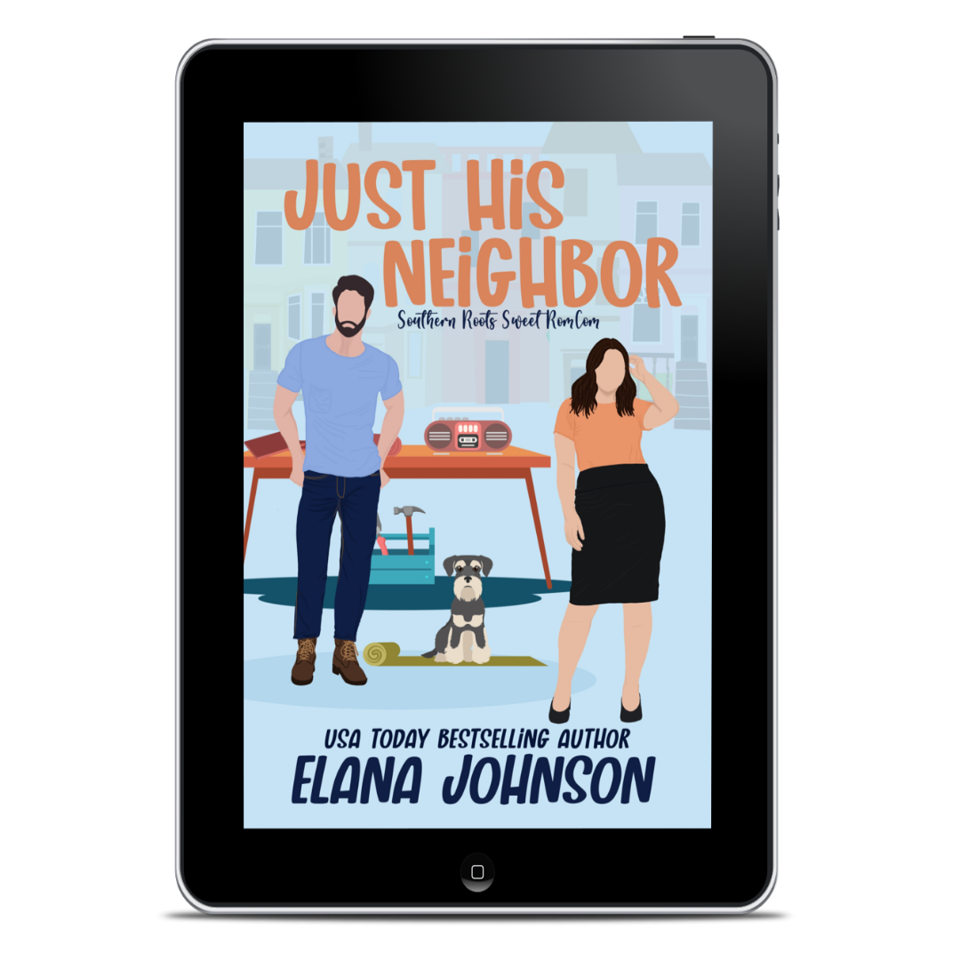 Book 0: Just His Neighbor (Southern Roots Sweet RomCom Prequel)