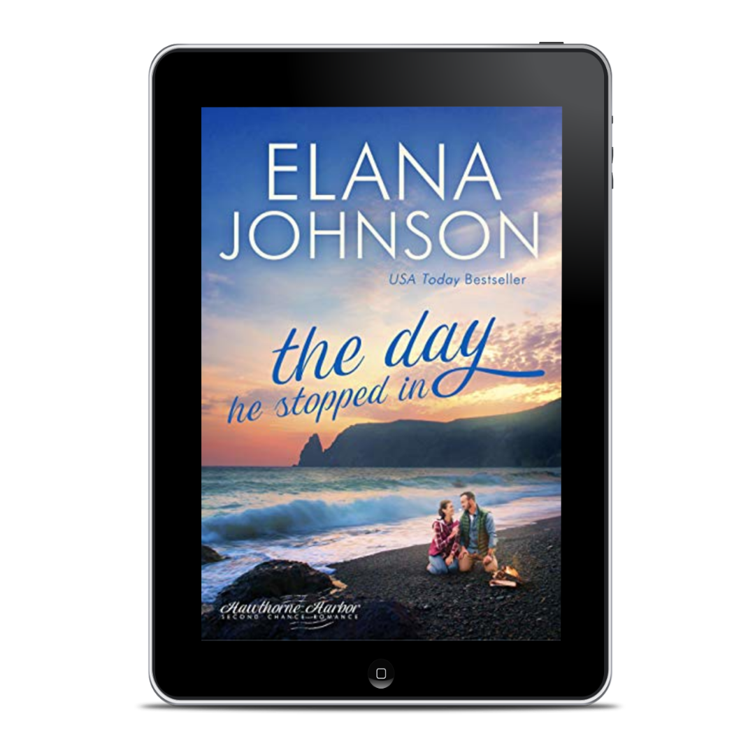 Book 3: The Day He Stopped In (Hawthorne Harbor Romance)