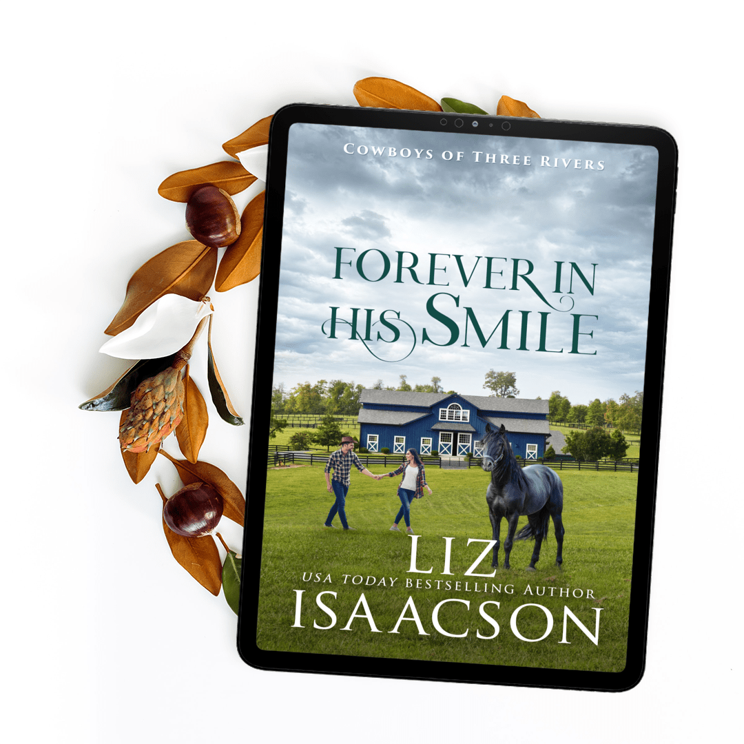 Forever in His Smile on a tablet with leaves behind it.