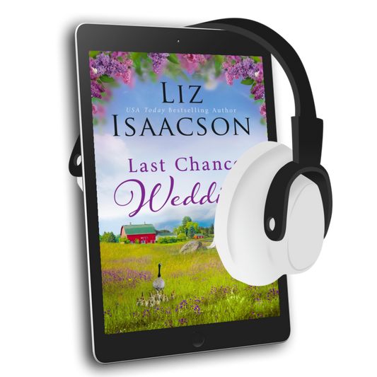 Book 3: Last Chance Wedding (Last Chance Ranch Romance)