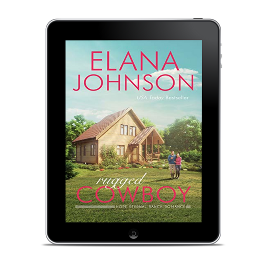 Book 3: Rugged Cowboy (Hope Eternal Ranch)