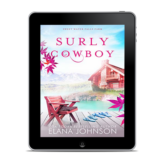 Book 3: Surly Cowboy (Sweet Water Falls Farm)