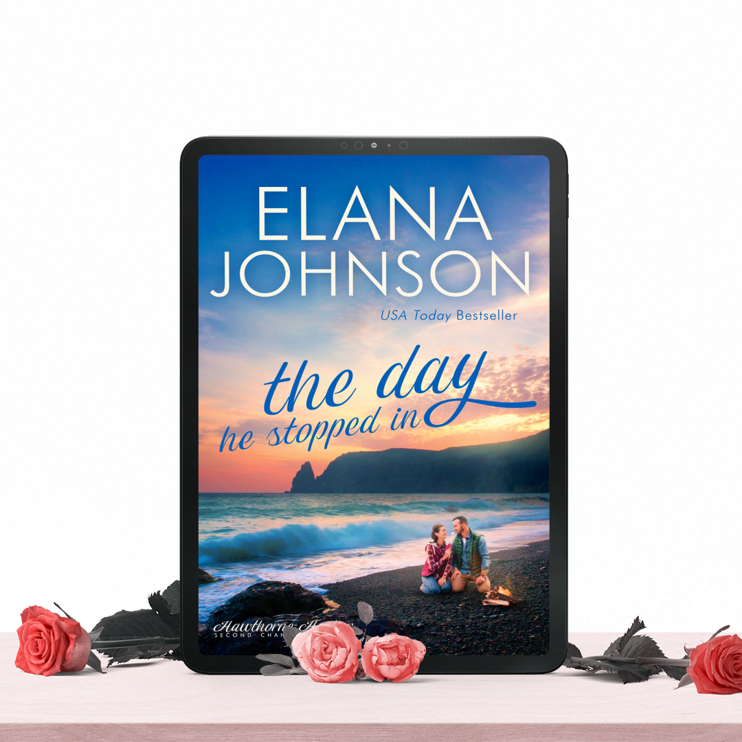 Book 3: The Day He Stopped In (Hawthorne Harbor Romance)