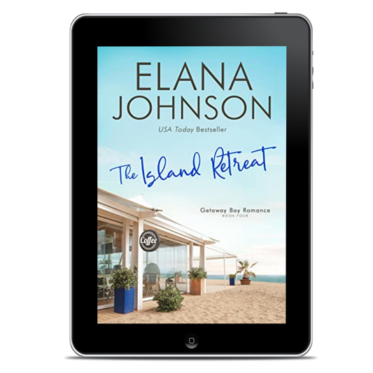 Book 4: The Island Retreat (Getaway Bay® Romance)
