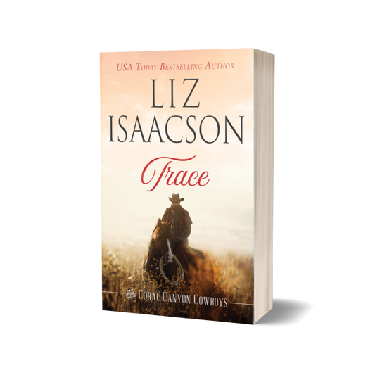 Book 4: Trace (Coral Canyon™ Cowboys)