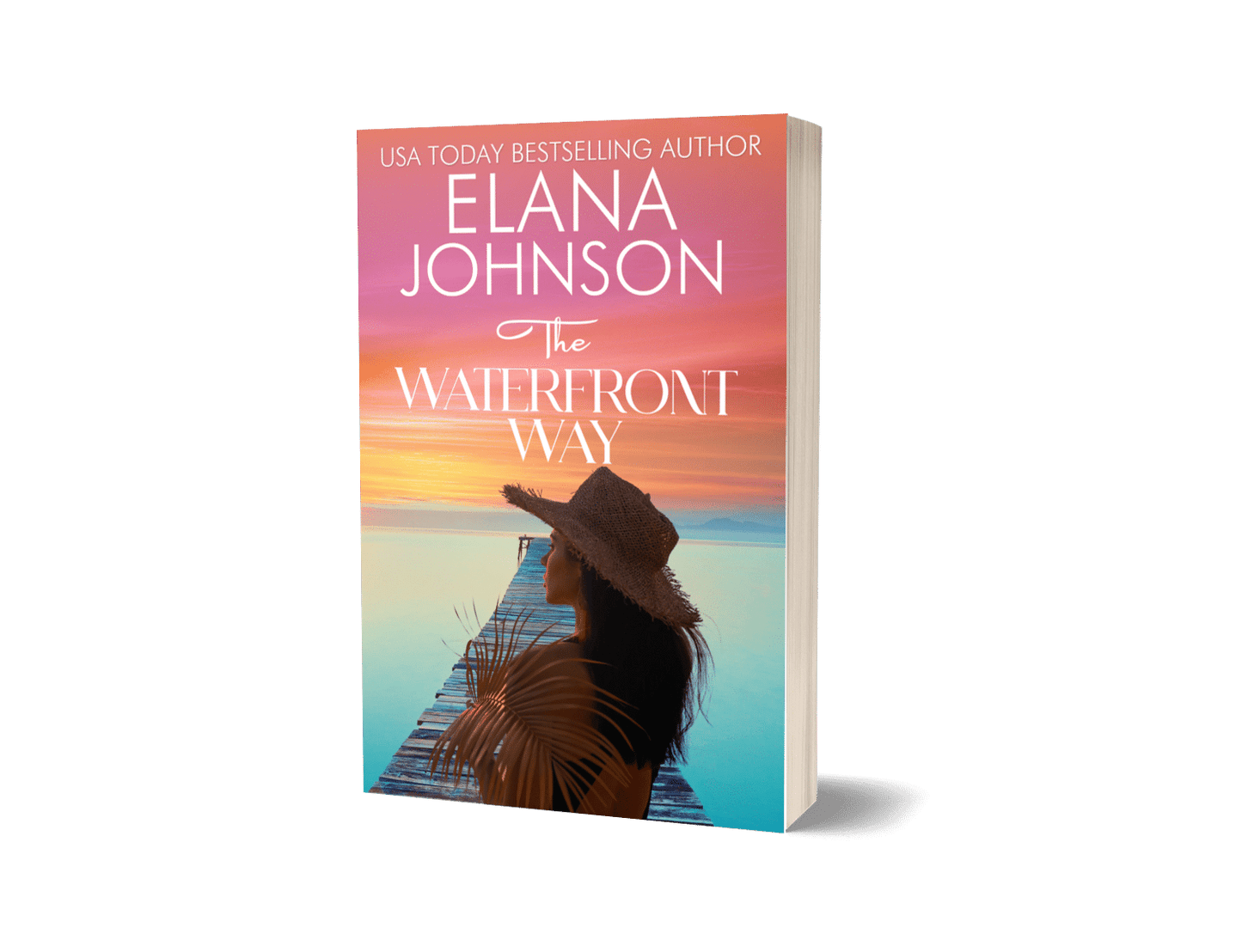 Book 6: The Waterfront Way (Hilton Head Island Romance)
