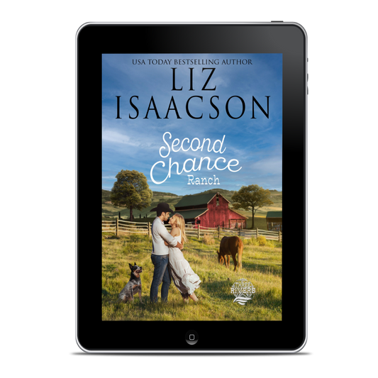 Book 1: Second Chance Ranch (Three Rivers Ranch Romance™)