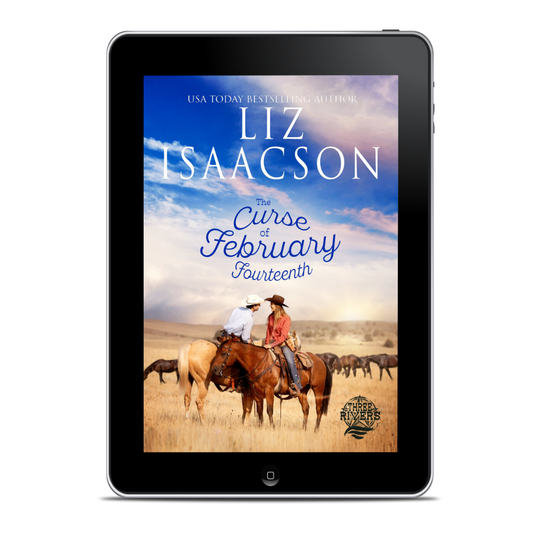 Book 13: The Curse of February Fourteenth (Three Rivers Ranch Romance™)