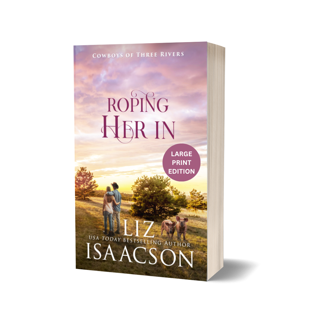 Book 13: Roping Her In (Cowboys of Three Rivers)
