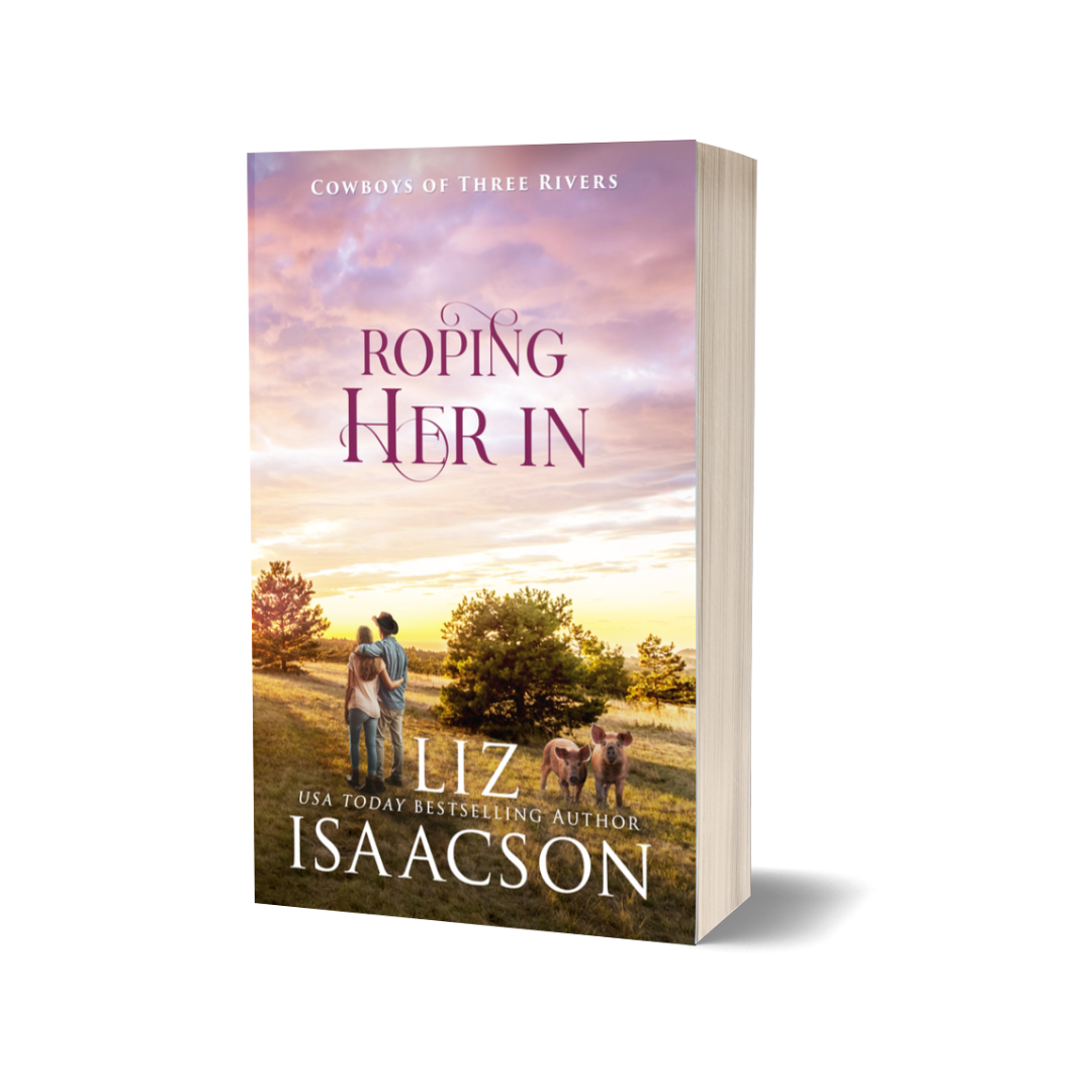 Book 13: Roping Her In (Cowboys of Three Rivers)