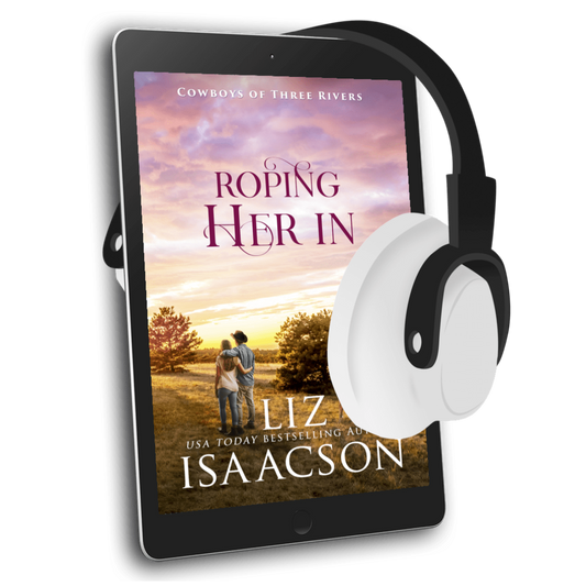 Book 13: Roping Her In (Cowboys of Three Rivers)
