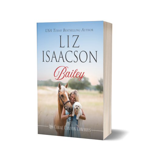 Book 14: Bailey (Coral Canyon™ Cowboys)