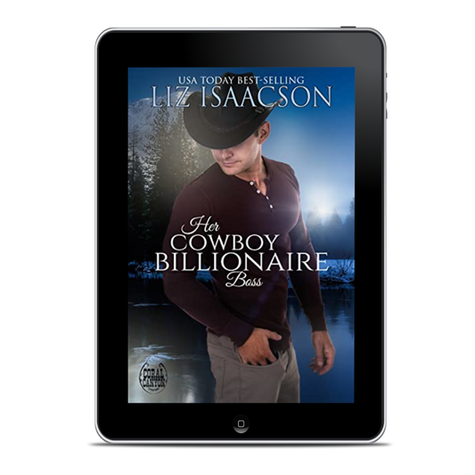 Book 2: Her Cowboy Billionaire Boss (Christmas in Coral Canyon™)