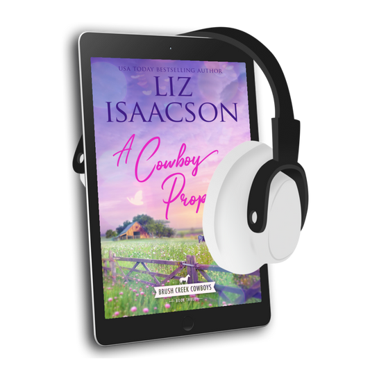 Book 3: A Cowboy Proposal (Brush Creek Cowboys Romance)
