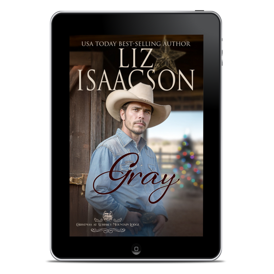 Book 3: Gray (Christmas at Whiskey Mountain Lodge in Coral Canyon™)