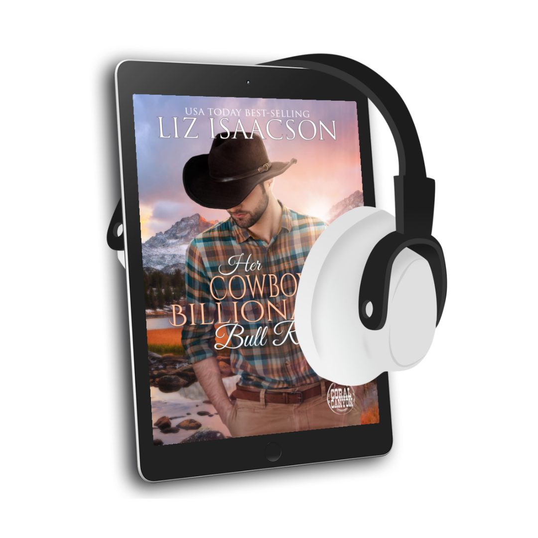 Book 5: Her Cowboy Billionaire Bull Rider (Christmas in Coral Canyon™)