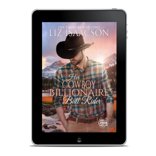 Book 5: Her Cowboy Billionaire Bull Rider (Christmas in Coral Canyon™)