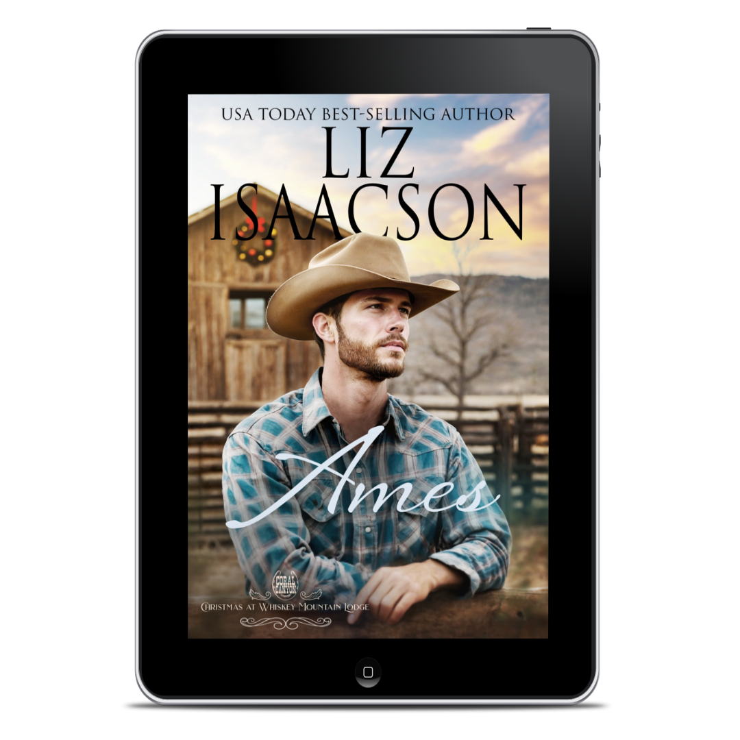 Book 5: Ames (Christmas at Whiskey Mountain Lodge in Coral Canyon™)