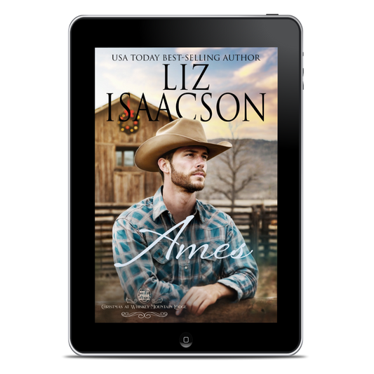 Book 5: Ames (Christmas at Whiskey Mountain Lodge in Coral Canyon™)