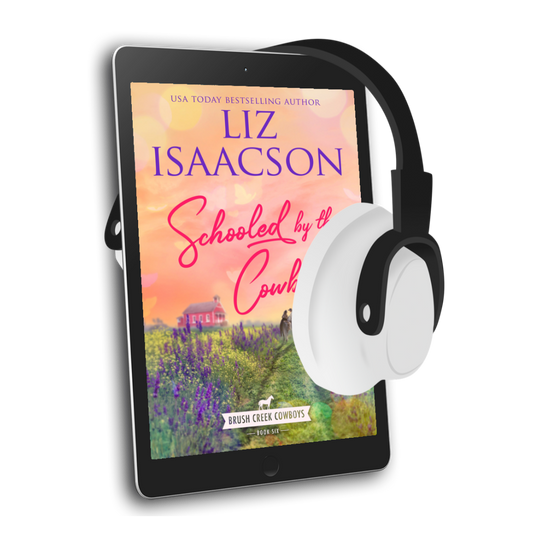 Book 6: Schooled by the Cowboy (Brush Creek Cowboys Romance)