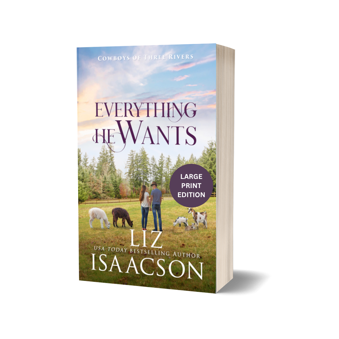 Book 9: Everything He Wants (Cowboys of Three Rivers)