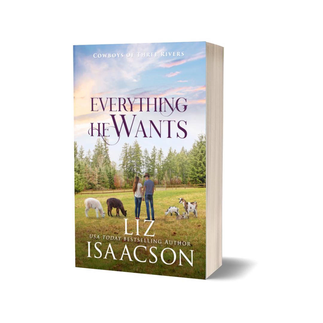 Book 9: Everything He Wants (Cowboys of Three Rivers)
