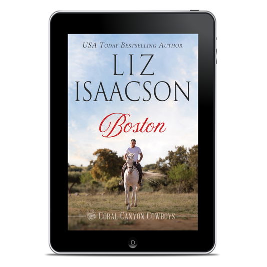 Book 12: Boston eBook PREORDER (Coral Canyon™ Cowboys)