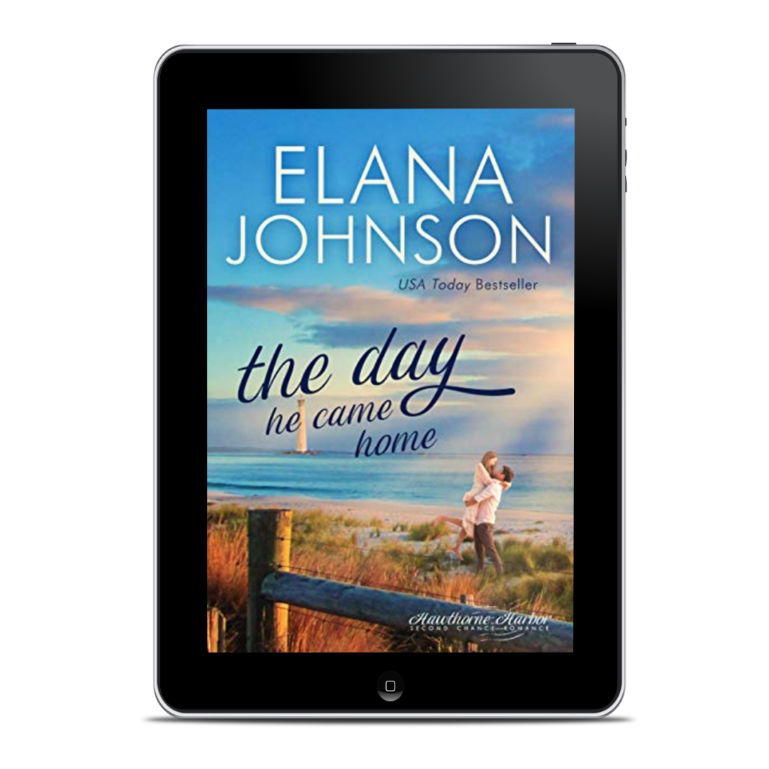 Book 6: The Day He Came Home (Hawthorne Harbor Romance)