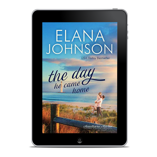 Book 6: The Day He Came Home (Hawthorne Harbor Romance)