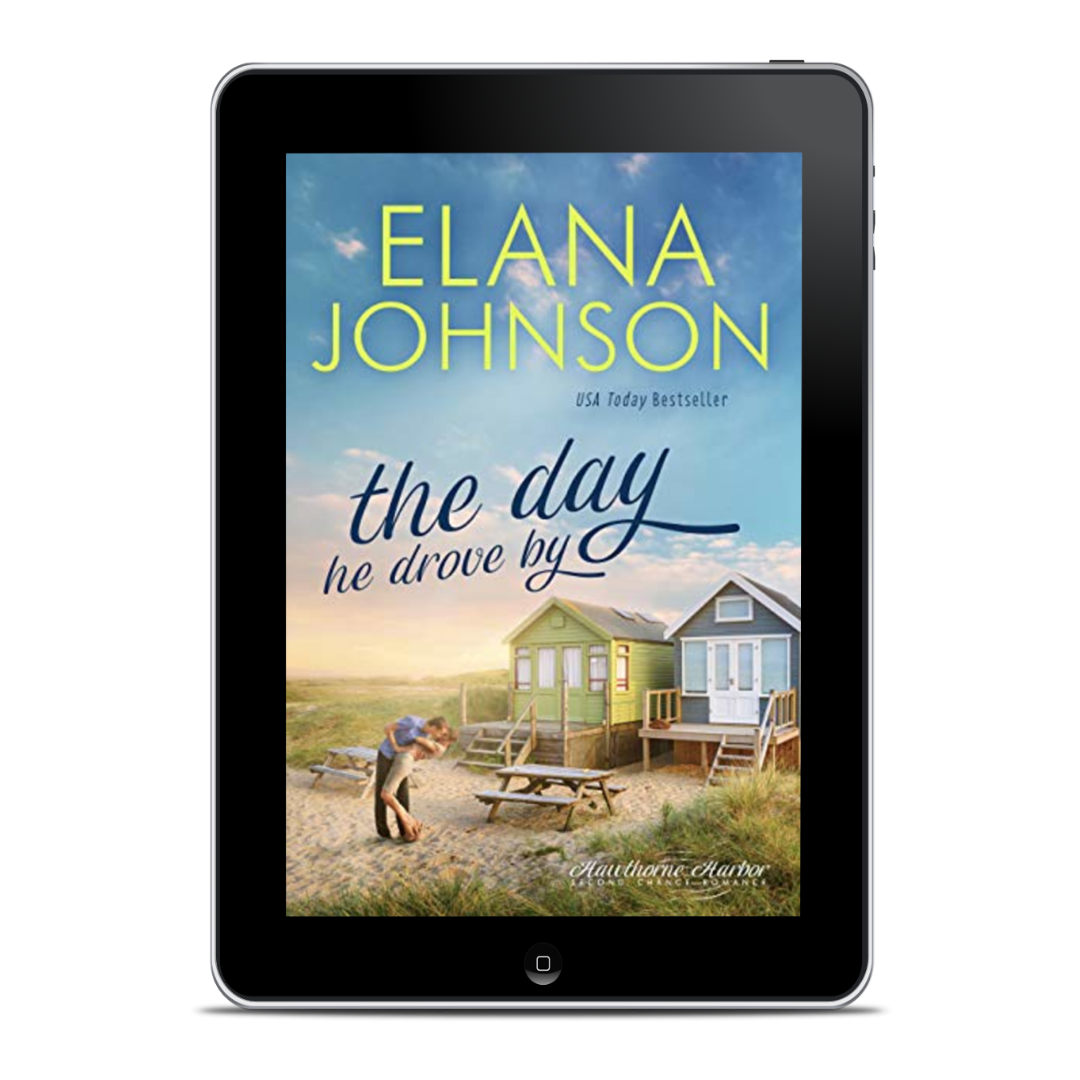 Book 2: The Day He Drove By (Hawthorne Harbor Romance)