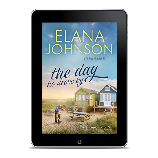 Book 2: The Day He Drove By (Hawthorne Harbor Romance)