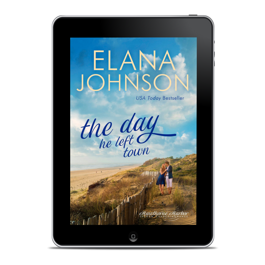 Book 1: The Day He Left Town (Hawthorne Harbor Romance)