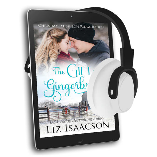 Book 5: The Gift of Gingerbread Audiobook (Shiloh Ridge Ranch in Three Rivers Ranch Romance™)