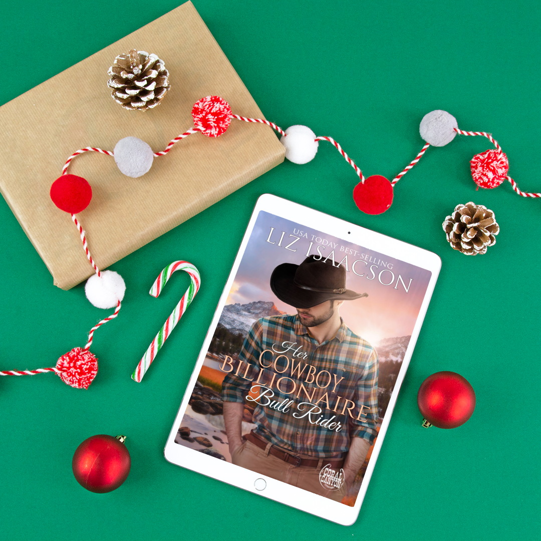 Book 5: Her Cowboy Billionaire Bull Rider (Christmas in Coral Canyon™)