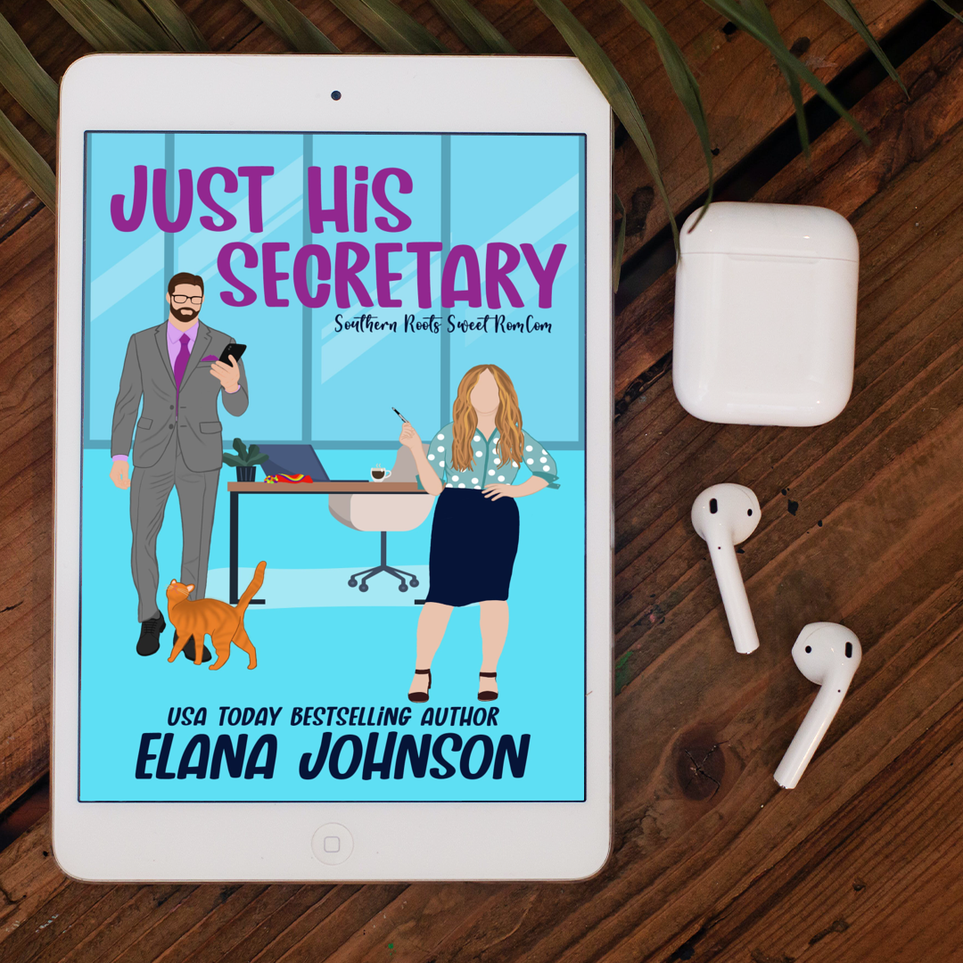 Book 1: Just His Secretary (Southern Roots Sweet RomCom)