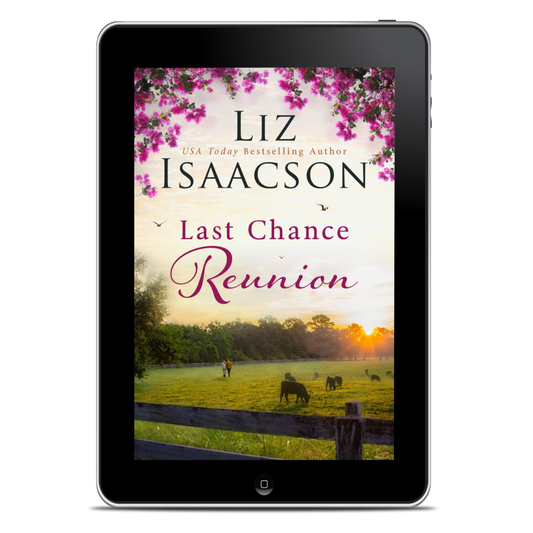 Book 4: Last Chance Reunion eBook (Last Chance Ranch Romance)