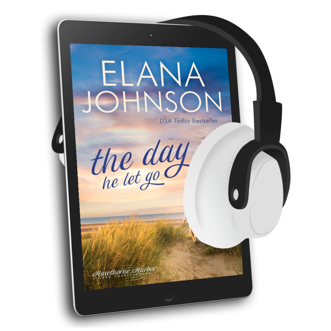 Book 5: The Day He Let Go (Hawthorne Harbor Romance)