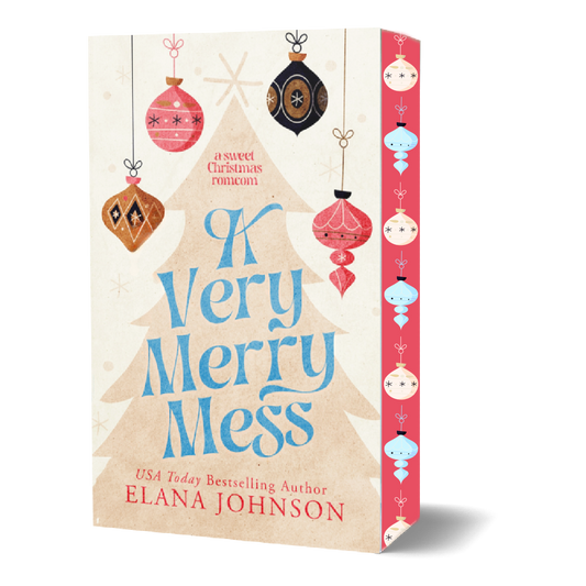 A Very Merry Mess Special Edition Clean and Sweet Christmas RomCom Paperback Preorder Shipping October 8