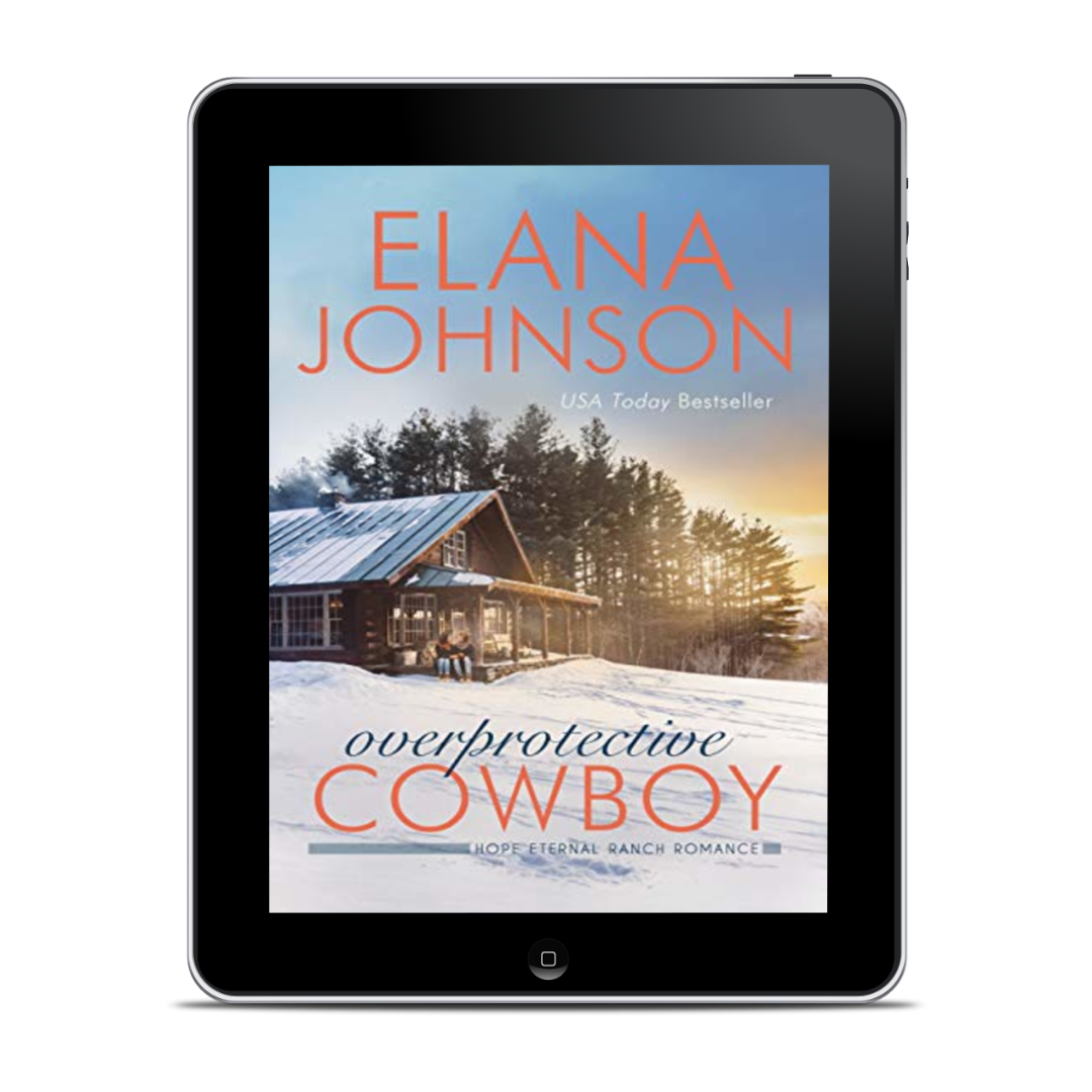 Book 2: Overprotective Cowboy (Hope Eternal Ranch)