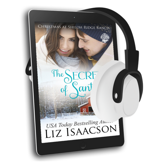 Book 4: The Secret of Santa Audiobook (Shiloh Ridge Ranch in Three Rivers Ranch Romance™)