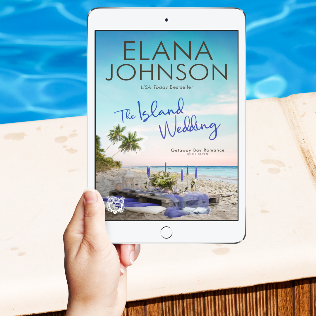 Book 7: The Island Wedding (Getaway Bay® Romance)