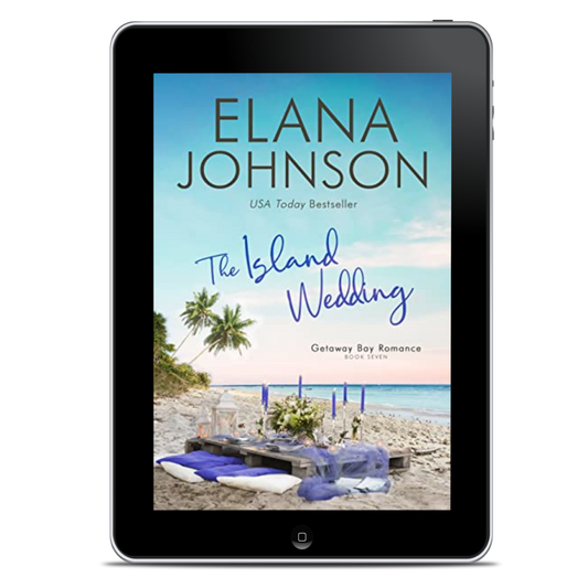 Book 7: The Island Wedding (Getaway Bay® Romance)