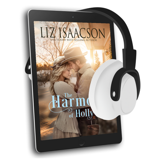 Book 6: The Harmony of Holly Audiobook (Shiloh Ridge Ranch in Three Rivers Ranch Romance™)