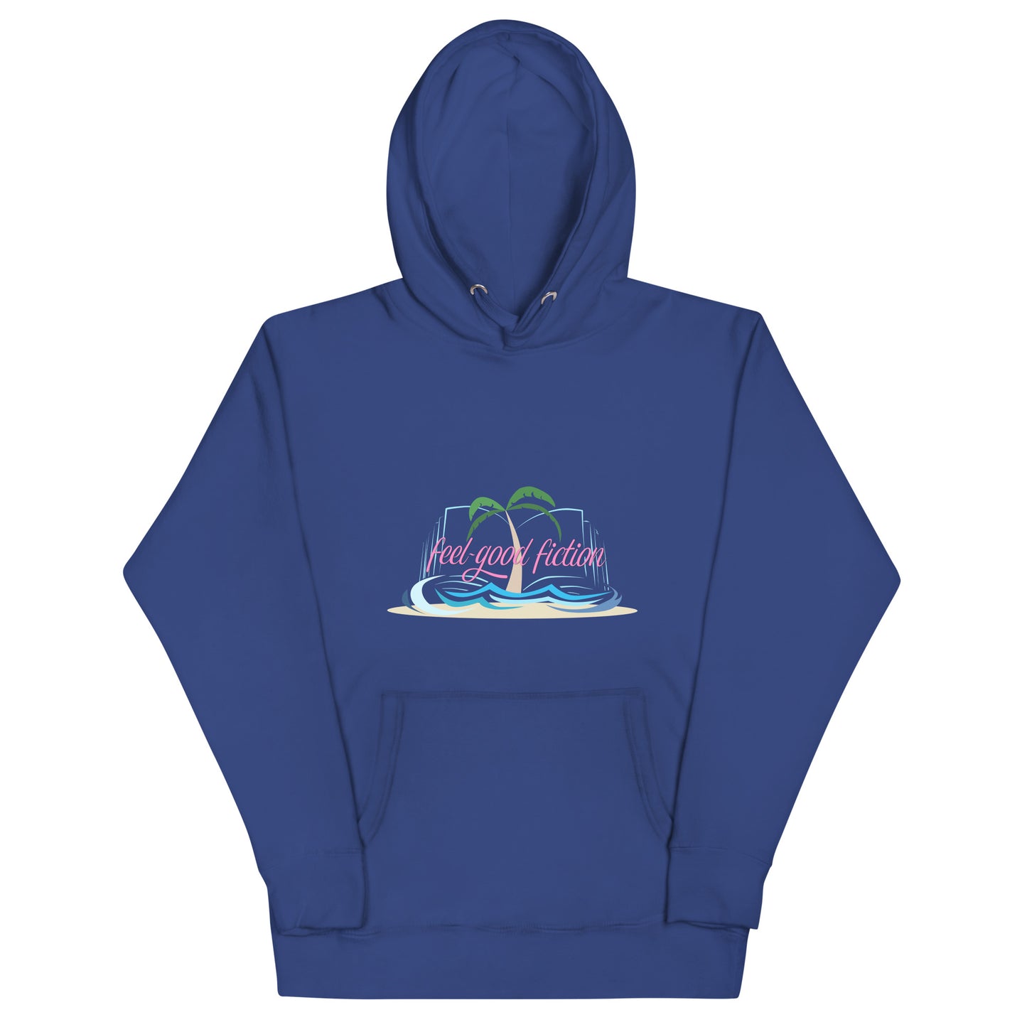 Feel-Good Fiction Unisex Hoodie